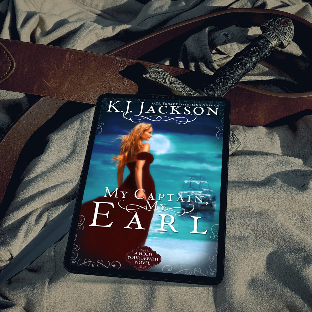 My Captain, My Earl, A Hold Your Breath Novel 3 (EBOOK)